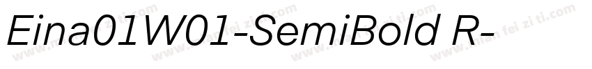 Eina01W01-SemiBold R字体转换